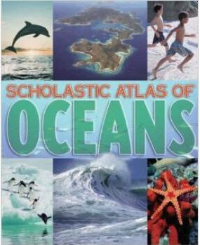 Scholastic Atlas of Oceans