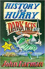 Dark Ages (History in a Hurry, 9)