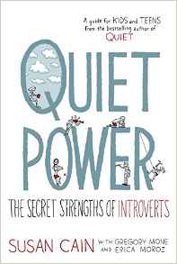 Quiet Power: The Secret Strengths of I