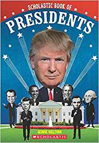 Scholastic Book of Presidents: A Book 
