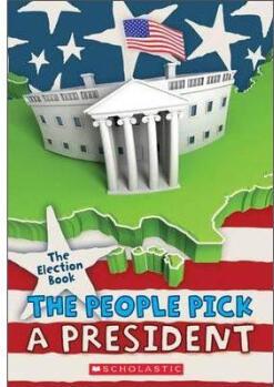 The Election Book: The People Pick a P