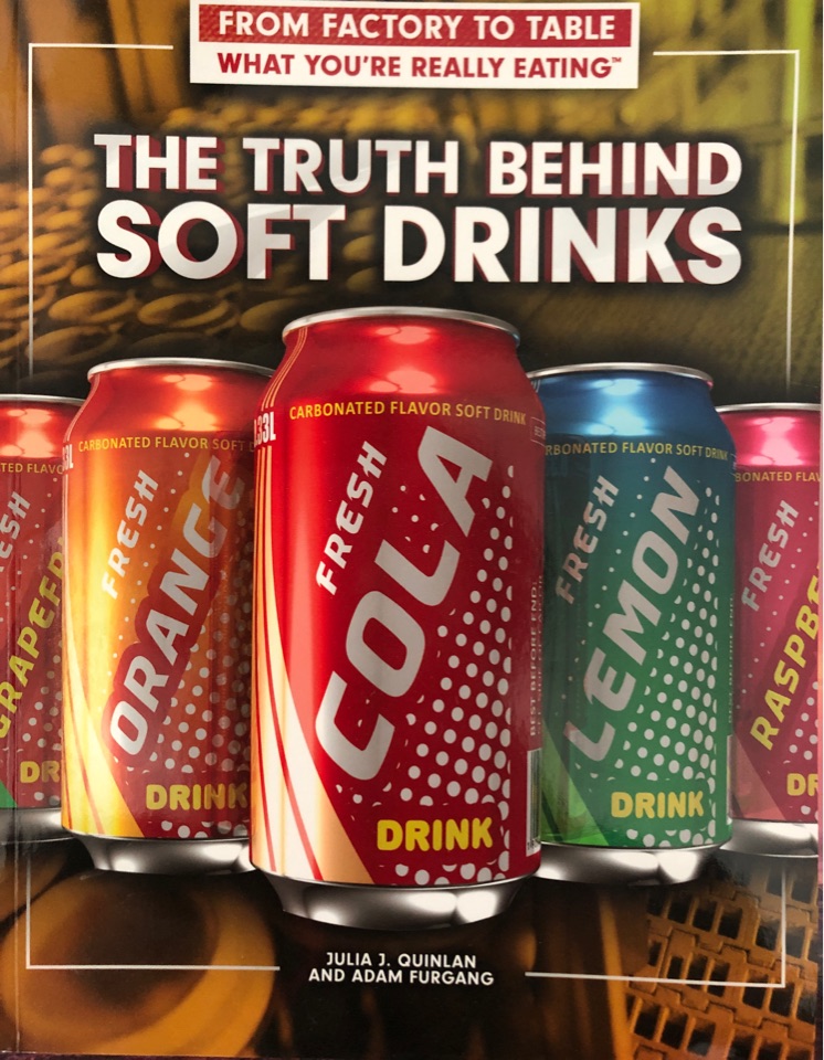The Truth Behind Soft Drinks