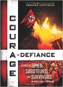Courage & Defiance: Stories of Spies, 