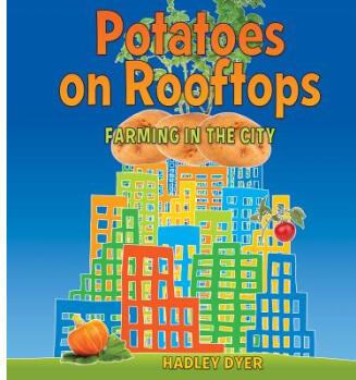 Potatoes on Rooftops: Farming in the
