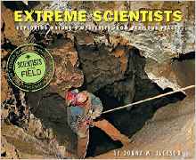 Extreme Scientists: Exploring Nature's