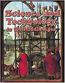 Science and Technology in the Middle A
