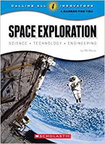 Space Exploration: Science, Technology