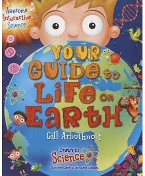 Your Guide to Life on Earth