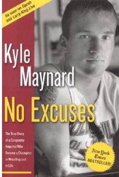 No Excuses: The True Story of
