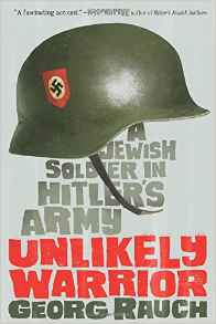 Unlikely Warrior: A Jewish Soldier in 