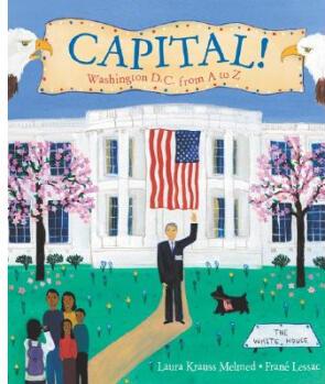 Capital!: Washington D.C. from A to Z