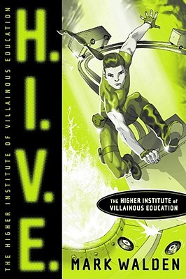 H.I.V.E. Higher Institute of Villainou