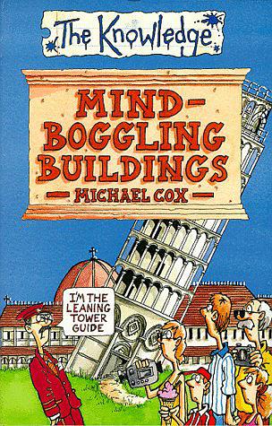 Mind-boggling Buildings