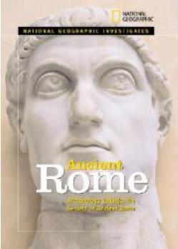 Ancient Rome: Archaeolology Unlocks th