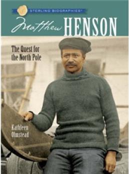 Sterling Biographies : Matthew Henson 