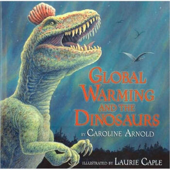 Global Warming and the Dinosaurs: Foss