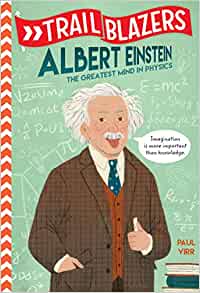 Trailblazers: Albert Einstein: The Gre