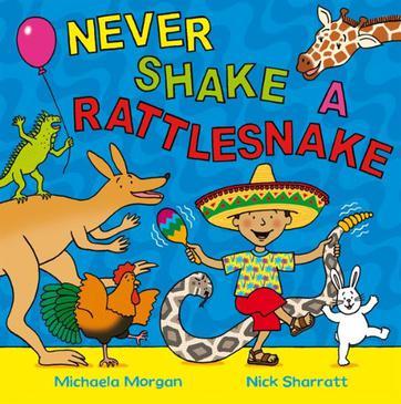 Never Shake a Rattlesnake