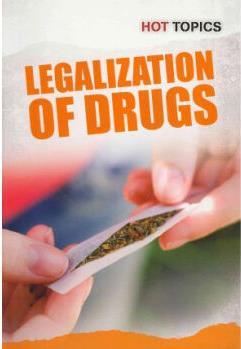 Legalization of Drugs (Hot Topics) 热门话