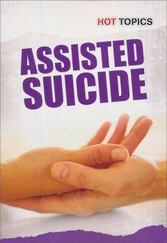 Assisted Suicide (Hot Topics)  [11-16s