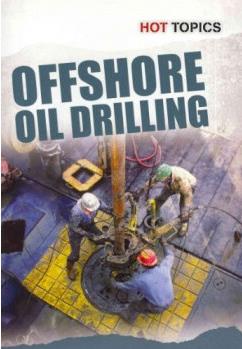 Off-Shore Oil Drilling (Hot Topics)