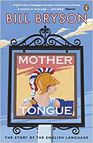 Mother Tongue: The Story of the Englis