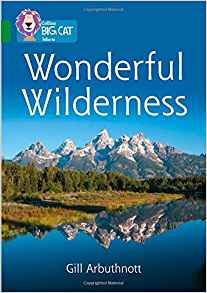 Collins Big Cat – Wonderful Wilderness