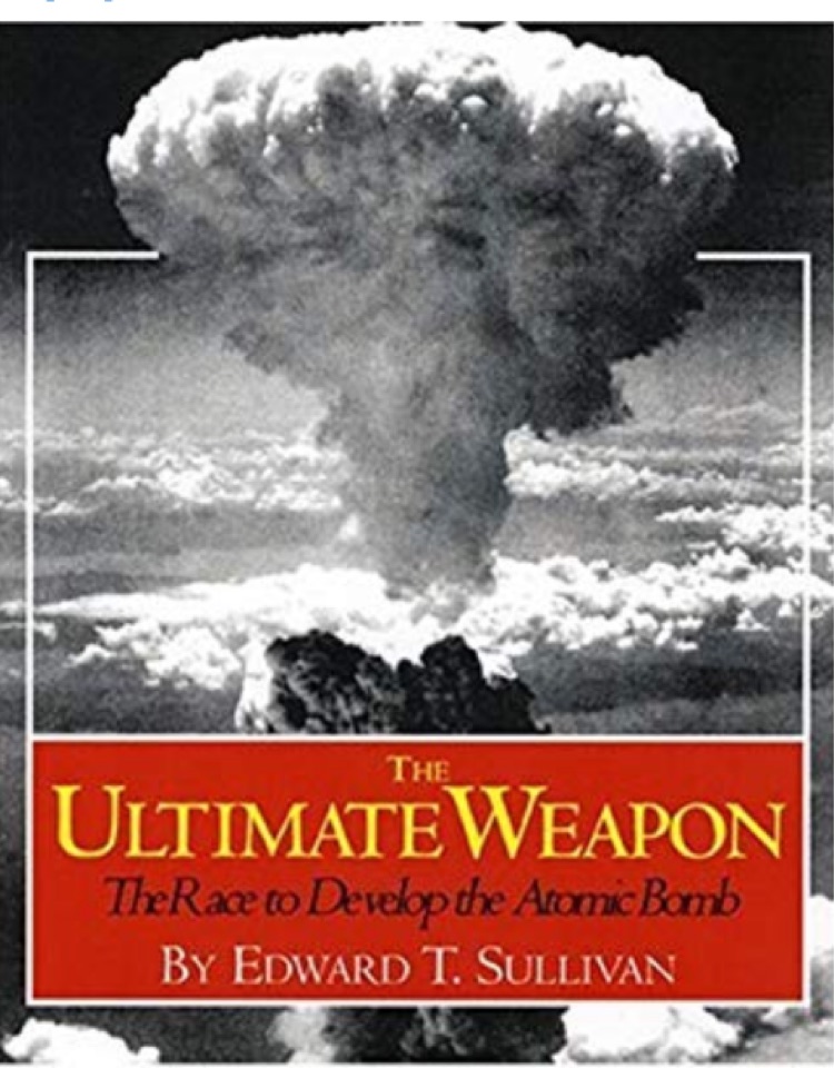 The Ultimate Weapon: The Race to Devel