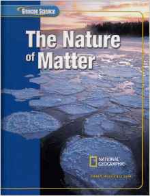 Glencoe Science: The Nature of Matter,
