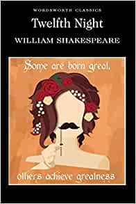 Twelfth Night (Wordsworth Classics)