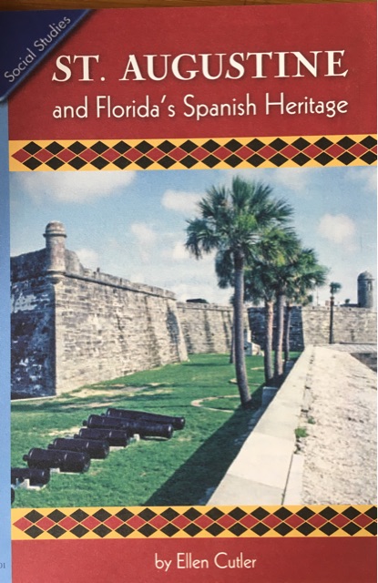 ST.  AUGUSTINE and Florida's  Spanish 