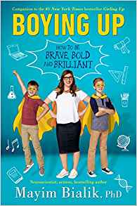Boying Up: How to Be Brave, Bold and B
