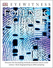 Forensic Science (Library Edition): Di