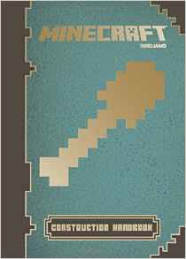 Minecraft: Construction Handbook: An O