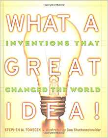 What A Great Idea! Inventions That Cha