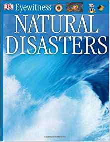 Natural Disasters (DK Eyewitness Books