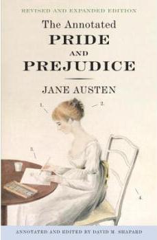 The Annotated Pride and Prejudice: A R