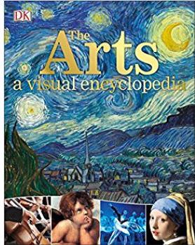 The Arts: A Visual Encyclopedia  [9-12
