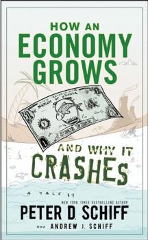 How an Economy Grows and Why It Crashe