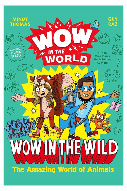 Wow in the World: Wow in the Wild: The