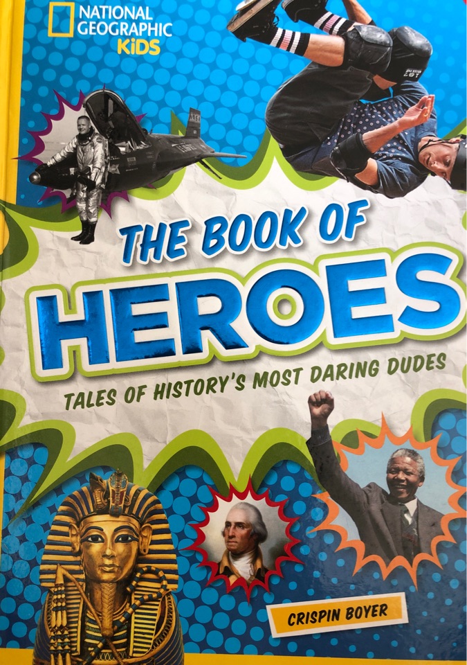 The book of heroes tales of history's 