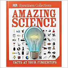 Amazing Science - DK Eyewitness