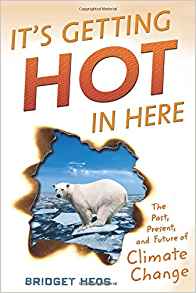 It's Getting Hot in Here: The Past, Pr
