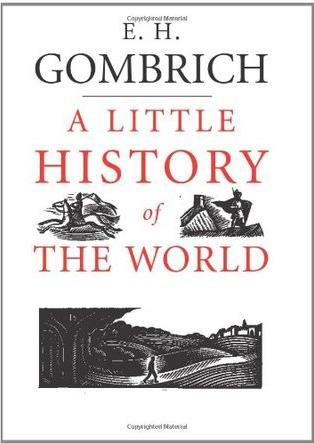 A Little History of the World (Little 