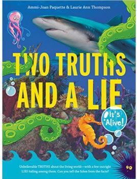 Two Truths and a Lie: It's Alive!