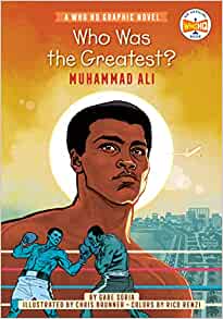 Who Was the Greatest?: Muhammad Ali: A
