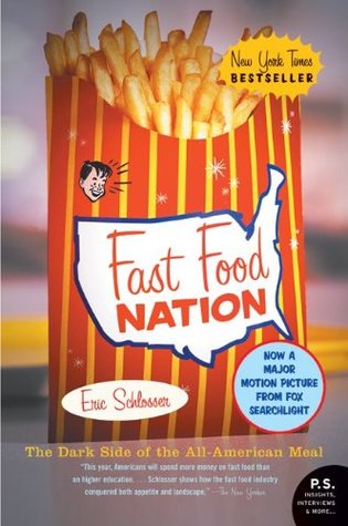 Fast Food Nation: The Dark Side of the