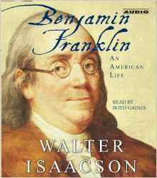 Benjamin Franklin: An American Life