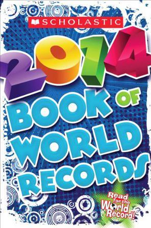 Scholastic Book of World Records 2014