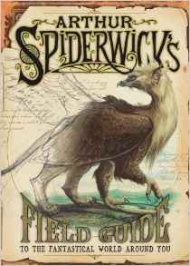 Arthur Spiderwick's Field Guide to the